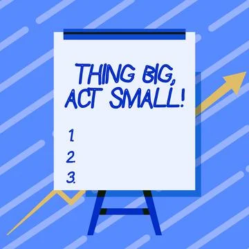 Handwriting text Thing Big, Act Small. Business concept Starts at a short term イラスト素材