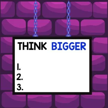Handwriting text Think Bigger. Concept meaning being able to dream and visualise Illustration