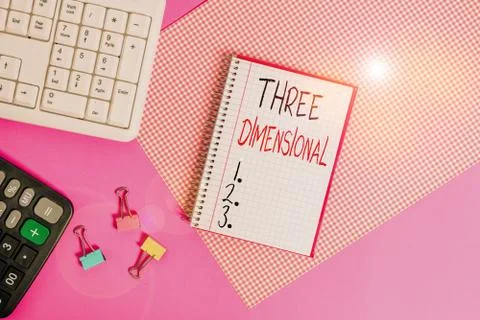Handwriting text Three Dimensional. Concept meaning Things that have depth and Foto stock