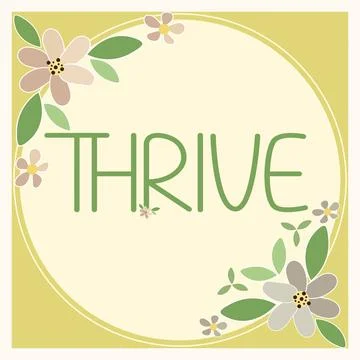 Handwriting text Thrive. Business overview Think positively Continue to prosper Stock Illustration