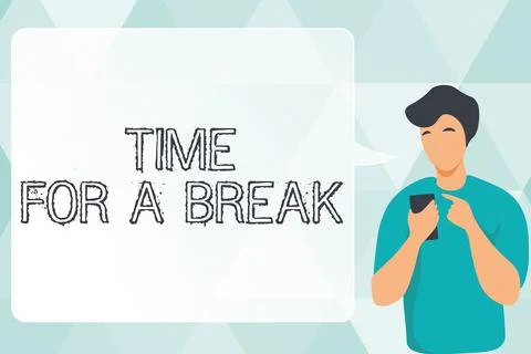 Handwriting text Time For A Break. Word for a schedule when workers stop working 스톡 일러스트