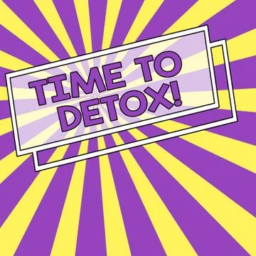 Handwriting text Time To Detox. Concept meaning when you purify your body of Illustrazione stock