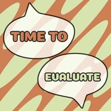Handwriting text Time To Evaluate. Word for business review inspection Illustrazione stock