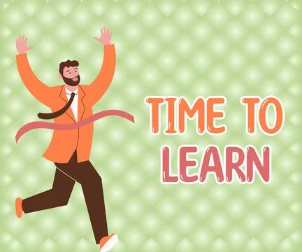 Handwriting text Time To Learn. Business idea the need to get knowledge or Stock Illustration