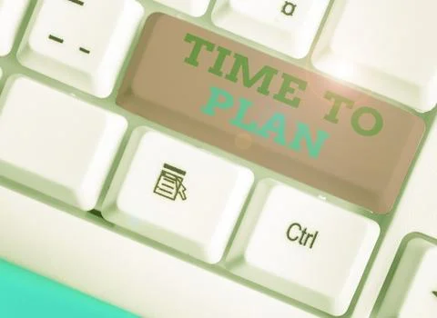 Handwriting text Time To Plan. Concept meaning Preparation of things Getting Stock Photos