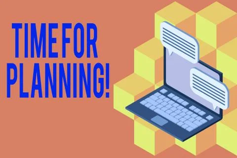 Handwriting text Time For Planning. Concept meaning exercising conscious control Stock Illustration