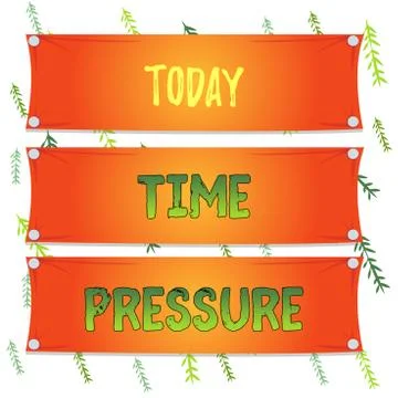 Handwriting text Time Pressure. Concept meaning get things done in less time Illustrazione stock
