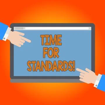 Handwriting text Time For Standards. Concept meaning specification for measuring Stock Illustration