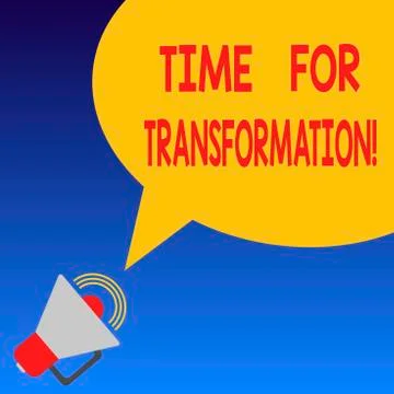 Handwriting text Time For Transformation. Concept meaning Phase for dramatic Illustrazione stock