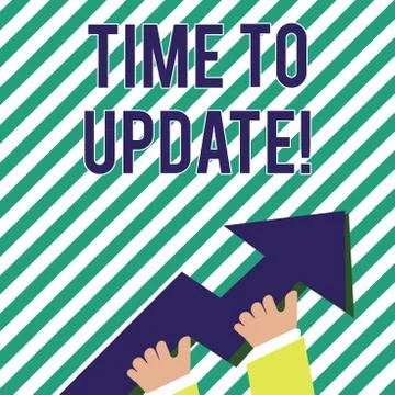 Handwriting text Time To Update. Concept meaning Renewal Updating Changes needed Illustrazione stock