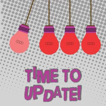 Handwriting text Time To Update. Concept meaning this right moment to make Stock Illustration
