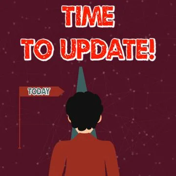 Handwriting text Time To Update. Concept meaning this right moment to make Stock Illustration