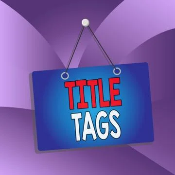 Handwriting text Title Tags. Concept meaning the HTML element that specifies the Stock-Illustration