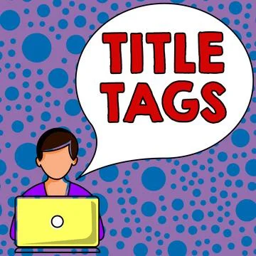 Handwriting text Title Tags. Internet Concept the HTML element that specifies Stock-Illustration