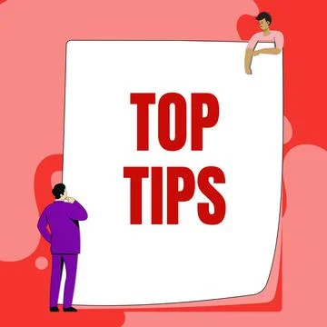Handwriting text Top Tips. Concept meaning small but particularly useful piece Stock Illustration