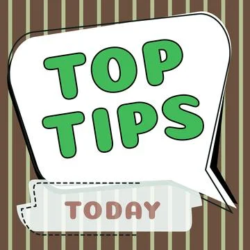 Handwriting text Top Tips. Concept meaning a small but particularly useful piece Stock Illustration