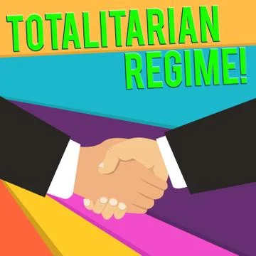 Handwriting text Totalitarian Regime. Concept meaning mode of government that Stock Illustration