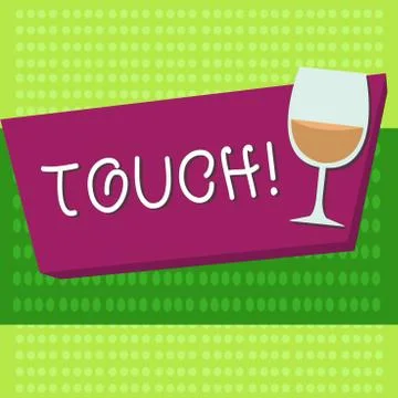 Handwriting text Touch. Concept meaning handle in order to interfere with alter Illustration
