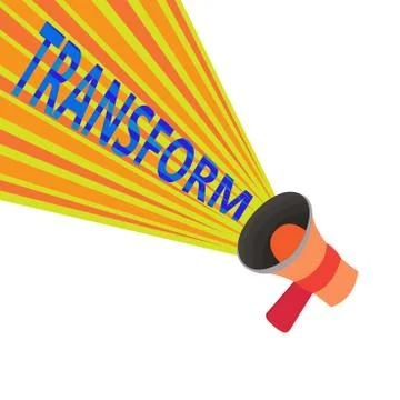 Handwriting text Transform. Concept meaning Make reamarkable change in form Stock Illustration