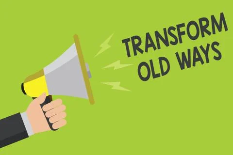 Handwriting text Transform Old Ways. Concept meaning replace it with new meth イラスト素材