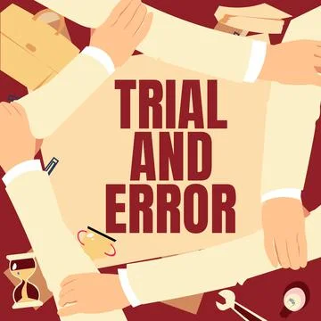 Handwriting text Trial And Error. Business concept Lear something by trying to Stock Illustration