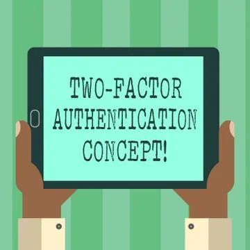 Handwriting text Two Factor Authentication Concept. Concept meaning two ways of 库存插图