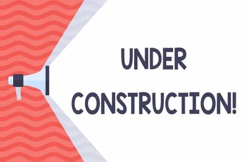 Handwriting text Under Construction. Concept meaning project that is unfinished Stock Illustration