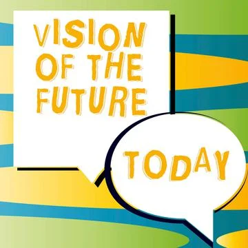 Handwriting text Vision Of The Future. Business concept Seeing something Ahead a Stock Illustration