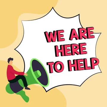 Handwriting text We Are Here To Help. Business concept Someone who is always Illustrazione stock