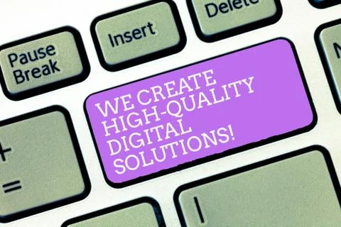 Handwriting text We Create High Quality Digital Solutions. Concept meaning Stock Photos