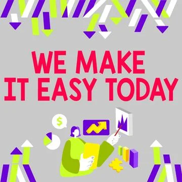 Handwriting text We Make It Easy Today. Business approach Offering solutions Illustrazione stock
