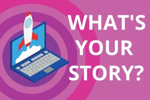 Handwriting text What S Is Your Story question. Concept meaning being asked by Stock Illustration