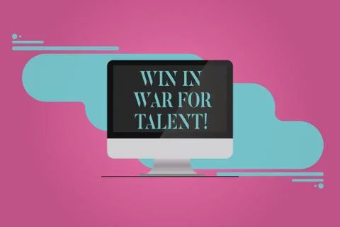 Handwriting text Win In War For Talent. Concept meaning Fight using your best 库存插图