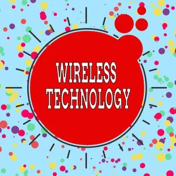 Handwriting text Wireless Technology. Concept meaning a technology that allows Stock Illustration