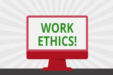 Handwriting text Work Ethics. Concept meaning principle that hard work intrin Stock Illustration