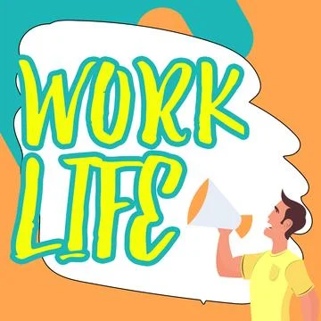 Handwriting text Work Life. Concept meaning An everyday task to ern money to Illustrazione stock
