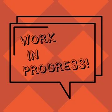 Handwriting text Work In Progress. Concept meaning Job still being done Ilustração Stock