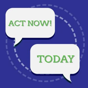 Handwriting text writing Act Now. Concept meaning do not hesitate and start Stock Illustration