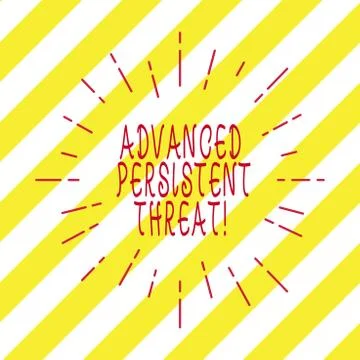 Handwriting text writing Advanced Persistent Threat. Concept meaning Stock Illustration