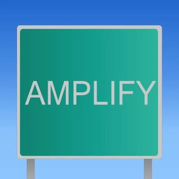 Handwriting text writing Amplify. Concept meaning Make something bigger louder Stock Illustration