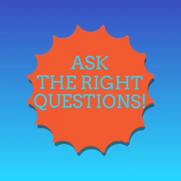 Handwriting text writing Ask The Right Questions. Concept meaning Asking Stock Illustration
