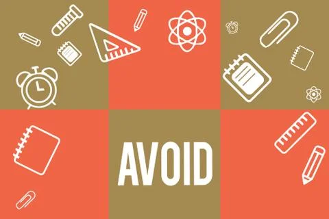 Handwriting text writing Avoid. Concept meaning Contrive not to meet someone Stock Illustration
