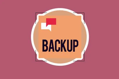 Handwriting text writing Backup. Concept meaning copy of file or other item data Stock Illustration