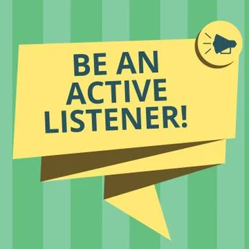 Handwriting text writing Be An Active Listener. Concept meaning Pay attention of Stock Illustration