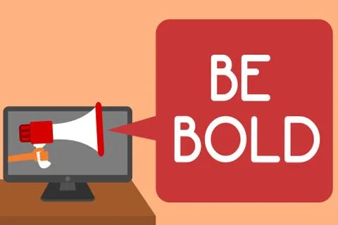 Handwriting text writing Be Bold. Concept meaning Go for it Fix it yourself i Stock Illustration