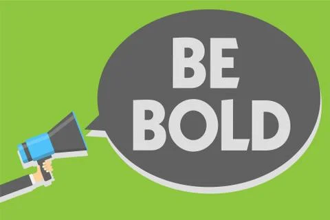Handwriting text writing Be Bold. Concept meaning Go for it Fix it yourself i 스톡 일러스트