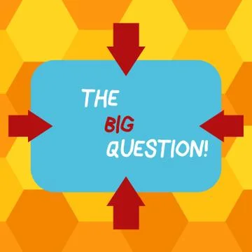 Handwriting text writing The Big Question. Concept meaning great matter that Illustrazione stock