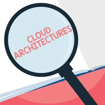 Handwriting text writing Cloud Architectures. Concept meaning Various Engineered Illustrazione stock