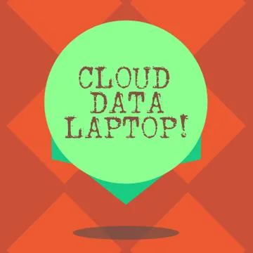 Handwriting text writing Cloud Data Laptop. Concept meaning datacenter full of Stock Illustration