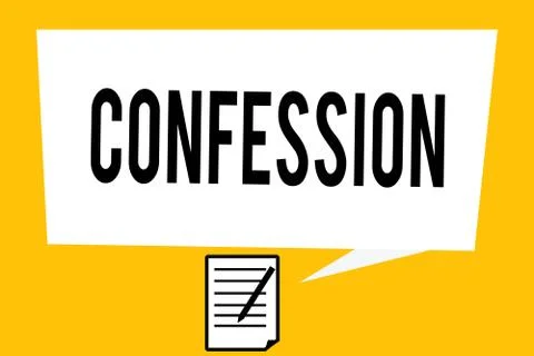 Handwriting text writing Confession. Concept meaning Statement admitting one is Illustrazione stock